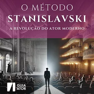 Imagem de capa para o Ebook O Método Stanislavski - A Revolução do Ator Moderno