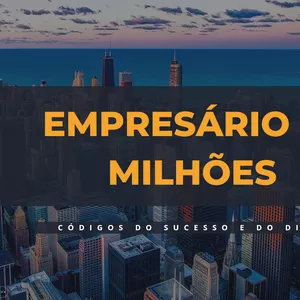 Imagem de capa para o Curso online Empresário de Milhões - Descubra o Sucesso