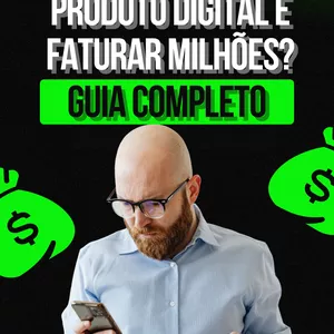Imagem de capa para o Ebook Guia Prático e Completo para CRIAR SEU PRODUTO DIGITAL e faturar MILHÕES!