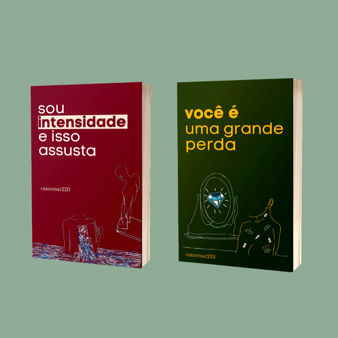 Sou intensidade e isso assusta + Você é uma grande perda combo caiocesar220