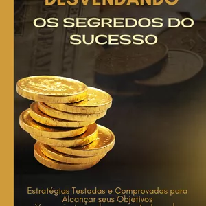 Imagem de capa para o Ebook "Desvendando os Segredos do Sucesso"