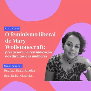 Imagem de capa para o Curso online O Feminismo Liberal de Mary Wollstonecraft