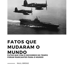 Imagem de capa para o Ebook FATOS QUE MUDARAM O MUNDO 
