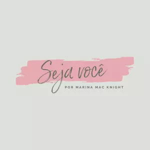 Imagem de capa para o Curso online Seja Você - por Marina Mac Knight