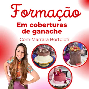 Imagem de capa para o Curso online Formação cobertura de ganache com Marrara Bortoloti