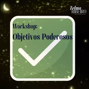Imagem de capa para o Curso online Workshop de Criação de Objetivos Poderosos