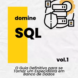 Imagem do curso Domine SQL: O Guia Definitivo para se Tornar um Especialista em Banco de Dados