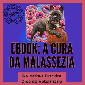 Imagem de capa para o Ebook eBook: A Cura da Malassezia em Cães