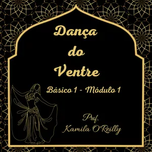 Imagem de Aulas de Dança do Ventre Básico 1  criado por Kamila Pinheiro O'Reilly de Souza na hotmart