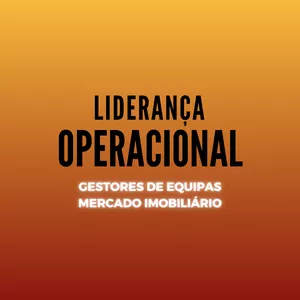 Imagem de capa para o Curso online LIDERANÇA OPERACIONAL PARA GESTORES DE EQUIPA DO SECTOR IMOBILIÁRIO