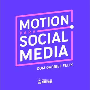 Imagem de capa para o Curso online Motion para Social Media