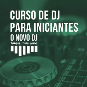 Imagem de capa para o Curso online Curso de Dj para iniciantes