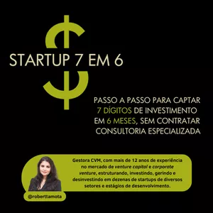 Imagem de capa para o Curso online MÉTODO STARTUP 7 EM 6 - Passo a passo para sua startup captar 7 dígitos de investimento em 6 meses,