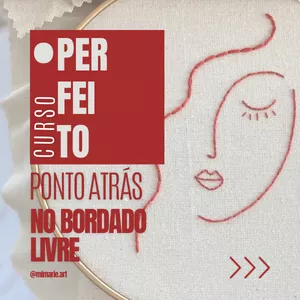 Imagem de capa para o Curso online Curso Ponto Perfeito no Bordado Livre - Ponto Atrás
