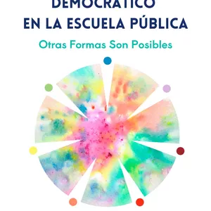 Imagen de portada para Ebook Un Maestro Democrático en la Escuela Pública - Otras formas son posibles