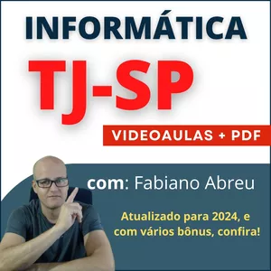 Imagem de capa para o Curso online Curso Informática TJ-SP 2024 Prof. Fabiano Abreu | UM ANO DE ACESSO
