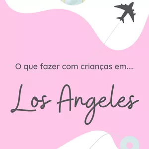 Imagem de capa para o Ebook O que fazer com crianças em Los Angeles