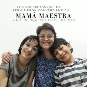Imagen de portada para Curso online Los 3 secretos que me permitieron convertirme  en Mamá Maestra y no enloquecer  en  el intento.