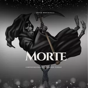 Imagem de capa para o Ebook Morte Compreendendo e Superando Perdas