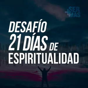 Imagen de portada para Curso online DESAFÍO 21 DÍAS DE ESPIRITUALIDAD