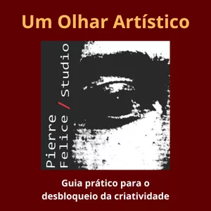 Imagem de capa para o Ebook Um Olhar Artístico