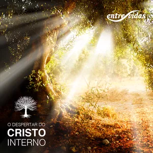 Imagem principal do produto CD DIGITAL | O Despertar do Cristo Interno – COLEÇÃO CONEXÕES 
