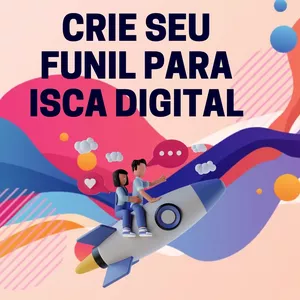 Imagem de capa para o Curso online Crie seu FUNIL para Isca Digital