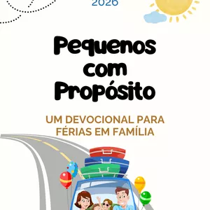 Imagem de capa para o Ebook Pequenos com Propósito - Um devocional para férias em família