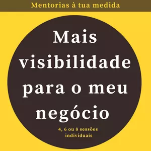 Imagem de capa para o Curso online Mentorias à tua Medida - Mais visibilidade para o meu negócio