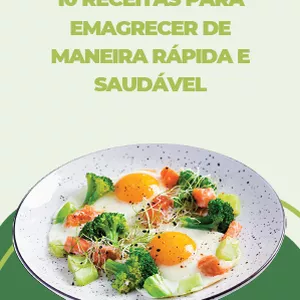 Imagem de capa para o Ebook 10 Receitas Para Emagrecer de Maneira Rápida e Saudável