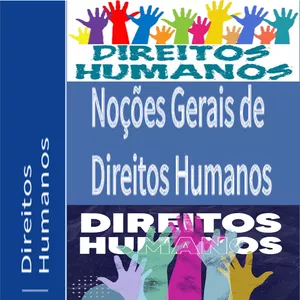 Imagem de capa para o Ebook Noções de Direitos Humanos: Entenda e Defenda seus Direitos