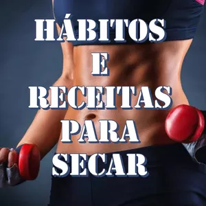 Imagem de capa para o Ebook Hábitos e receitas para secar