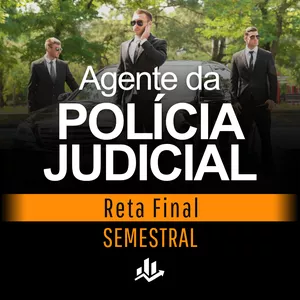 Imagem de capa para o Curso online Agente da Polícia Judicial - Reta Final (Todos os Tribunais)