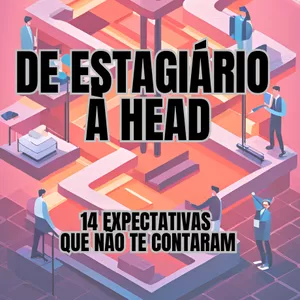 Imagem de capa para o Ebook De Estagiário à Head