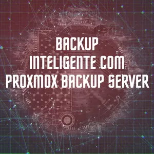 Imagem de capa para o Curso online Backup Inteligente com o Proxmox Backup Server