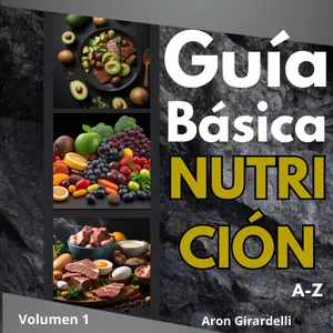 Imagen de portada para Ebook Guía básica de nutrición: Descubre el secreto de una vida equilibrada