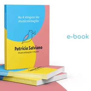 Imagem de capa para o Ebook Ebook - As 4 Etapas da Musicalização