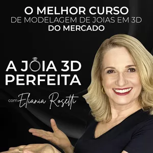 Imagem de A Joia 3D Perfeita 1.0 criado por Eliania Rosetti na hotmart