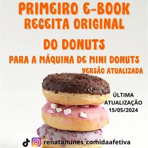 Imagem de capa para o Ebook Receita Original do Donuts para Máquina de Mini Donuts - RECEITAS ATUALIZADAS 15/05/24