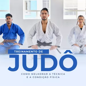 Imagem de capa para o Ebook Treinamento de Judô: Como Melhorar a Técnica e a Condição Física