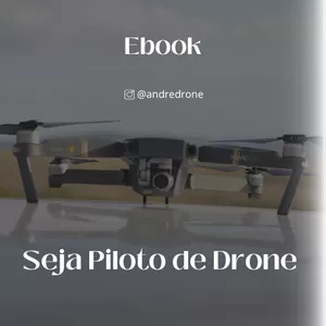 Imagem de capa para o Ebook Ebook Seja Piloto de Drone