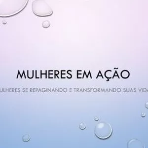 Imagem de capa para o Ebook Mulheres em Ação- Mulheres repaginando e transformando suas vidas!