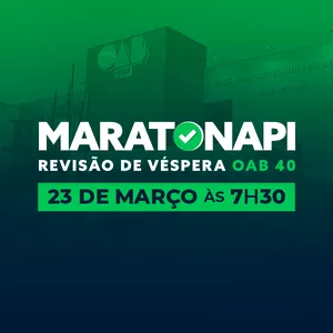 Imagem de capa para o Curso online MARATONAPI - REVISÃO DE VÉSPERA OAB 40 - ONLINE (AO VIVO)