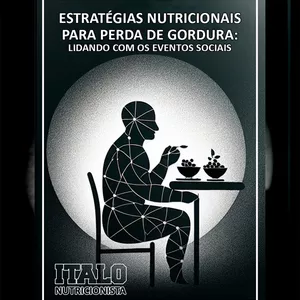 Imagem de capa para o Ebook ESTRATÉGIAS PARA PERDA DE GORDURA: LIDANDO COM OS EVENTOS SOCIAIS