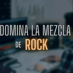 Imagen de portada para Curso online Domina la Mezcla de Rock