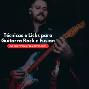 Imagem de capa para o Curso online Técnicas e Licks pra guitarra Rock e Fusion