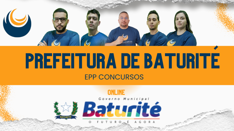 Imagem de PREFEITURA DE BATURITÉ  criado por EPP CONCURSOS na hotmart