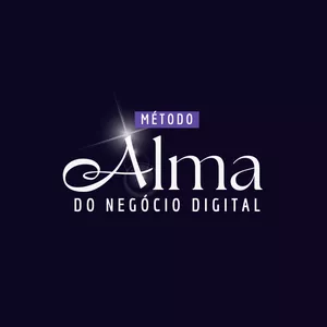 Imagem de capa para o Curso online Método Alma do Negócio Digital
