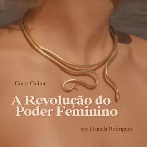 Imagem de capa para o Curso online A Revolução do Poder Feminino