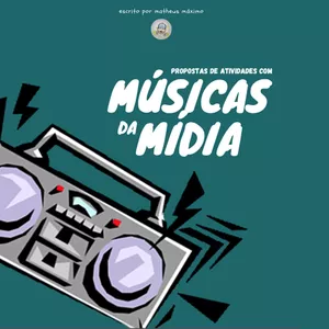 Imagem de capa para o Curso online Propostas de Atividades com Músicas da Mídia